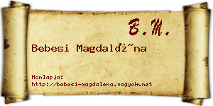 Bebesi Magdaléna névjegykártya